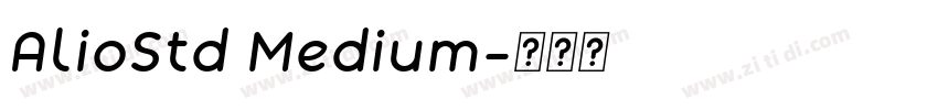 AlioStd Medium字体转换